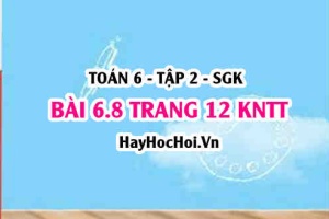 Bài 6.8 trang 12 Toán 6 Tập 2 Kết nối tri thức